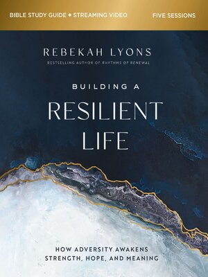 cover image of Building a Resilient Life Bible Study Guide plus Streaming Video